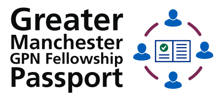 Greater Manchester GPN Fellowship Passport